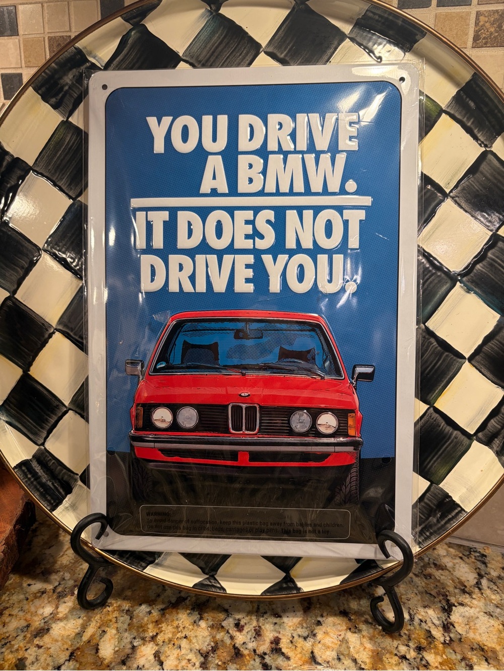 You Drive a BMW./It Does Not Drive You Metal Wall Art NWT 8”x12”